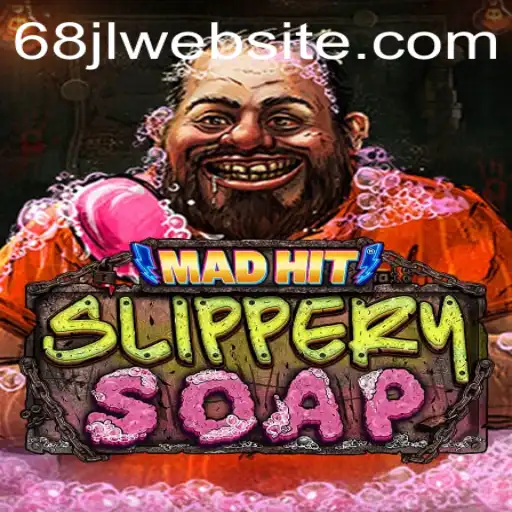 MadHitSlipperySoap: A Wild Journey into Unpredictable Fun